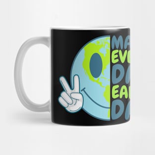 make Everyday Earth Day Mug